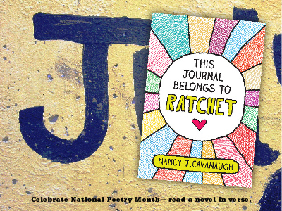 Sarah Tregay's List of Novels In Verse: Middle Grade This Journal Belongs to Ratchet