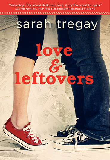 Love and Leftovers, a YA novel in verse by author Sarah Tregay