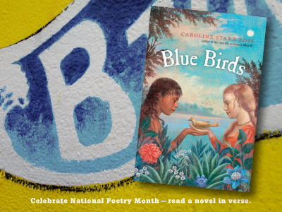 Sarah Tregay's List of Novels In Verse: Middle Grade Blue Birds