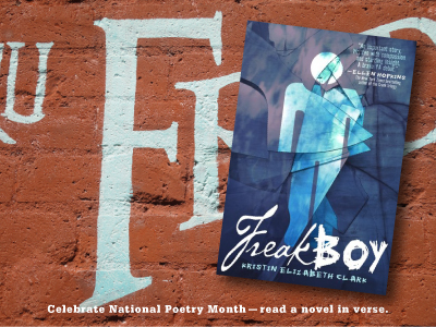 Sarah Tregay's List Of Novels in Verse: YA / Young Adult Freakboy